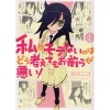 WataMote: No Matter How I Look At It It's You Guys' Fault I'm Not Popular! Vol. 1
