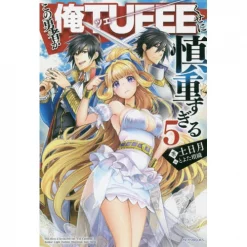 Cautious Hero: The Hero Is Overpowered But Overly Cautious Vol. 5 (Light Novel)