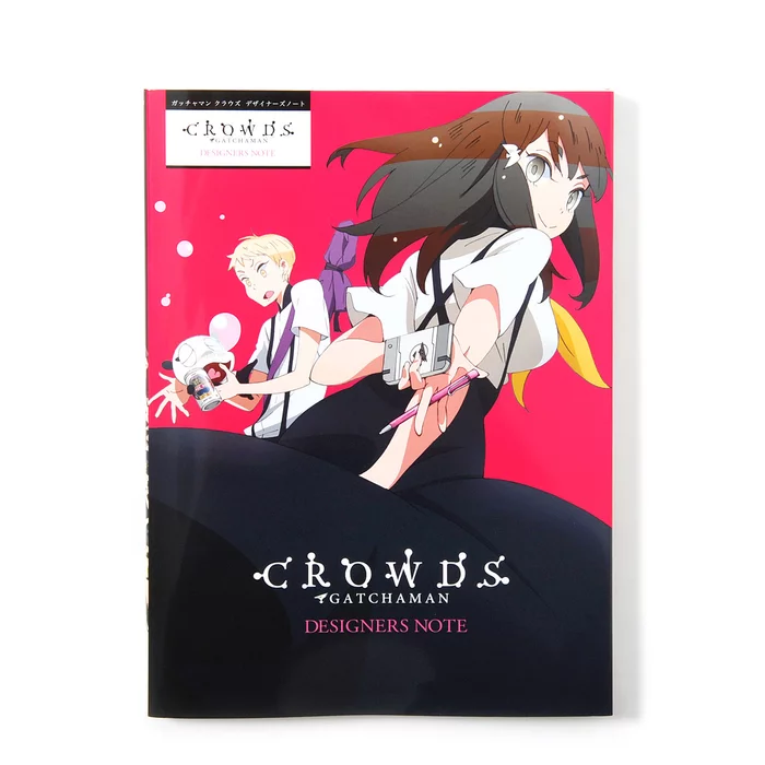 Gatchaman Crowds Designers Note 3 Gatchaman Crowds Designers Note