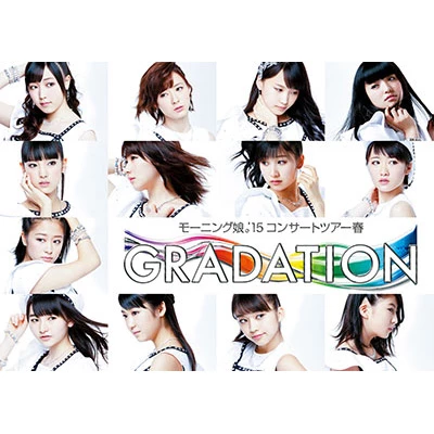 MORNING MUSUME。'15 Morning Musume。'15 Gradation Visual Book 3 MORNING MUSUME。'15 Morning Musume。'15 Gradation Visual Book