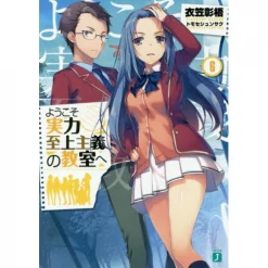 Classroom Of The Elite Vol. 6 (Light Novel)