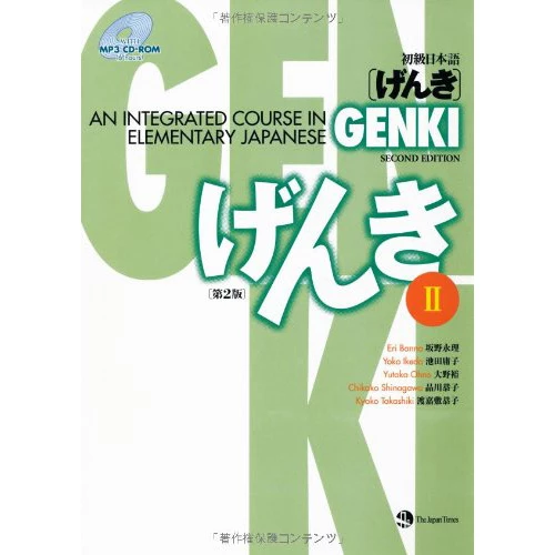 Genki: An Integrated Course In Elementary Japanese 2 (Second Edition) 3 Genki: An Integrated Course In Elementary Japanese 2 (Second Edition)