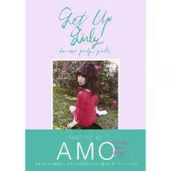 Get Up Girly For Neo Girly Girls Directed By AMO