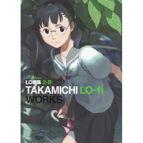 LO Art Book 2-B: TAKAMICHI LO-fi WORKS 3 LO Art Book 2-B: TAKAMICHI LO-fi WORKS