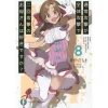 Do You Love Your Mom And Her Two-Hit Multi-Target Attacks? Vol. 8 (Light Novel)