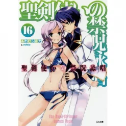 World Break: Aria Of Curse For A Holy Swordsman Vol. 16 (Light Novel)