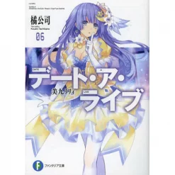 Date A Live Vol. 6 (Light Novel)